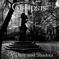 Eclipsis : Of Past and Shadow